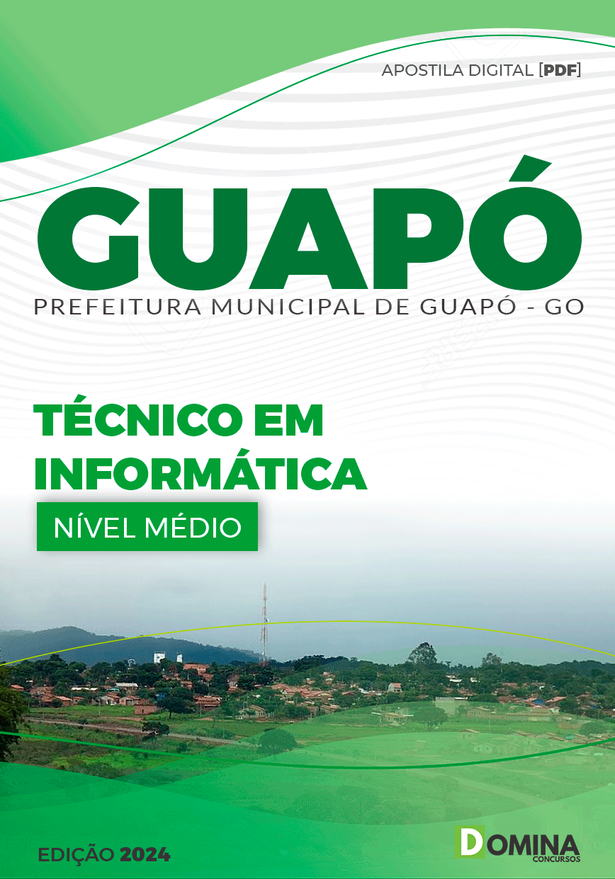 Apostila Pref Guapó GO 2024 Técnico Informática