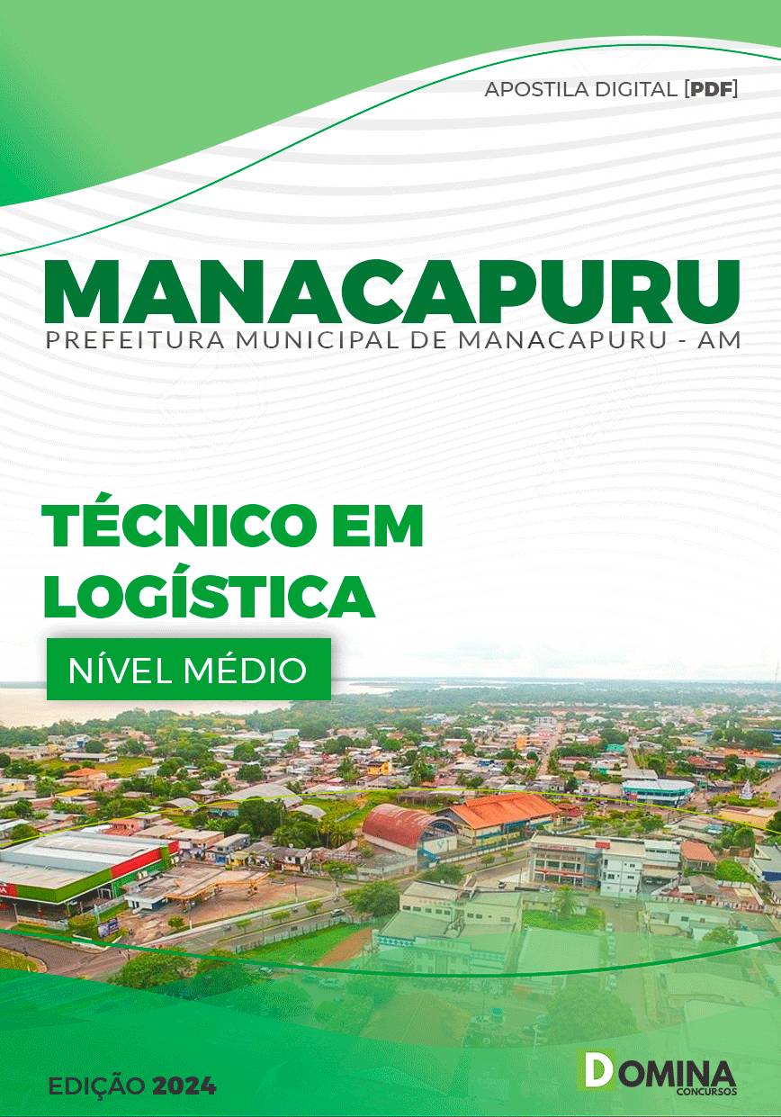 Apostila Pref Manacapuru AM 2024 Técnico em Logística