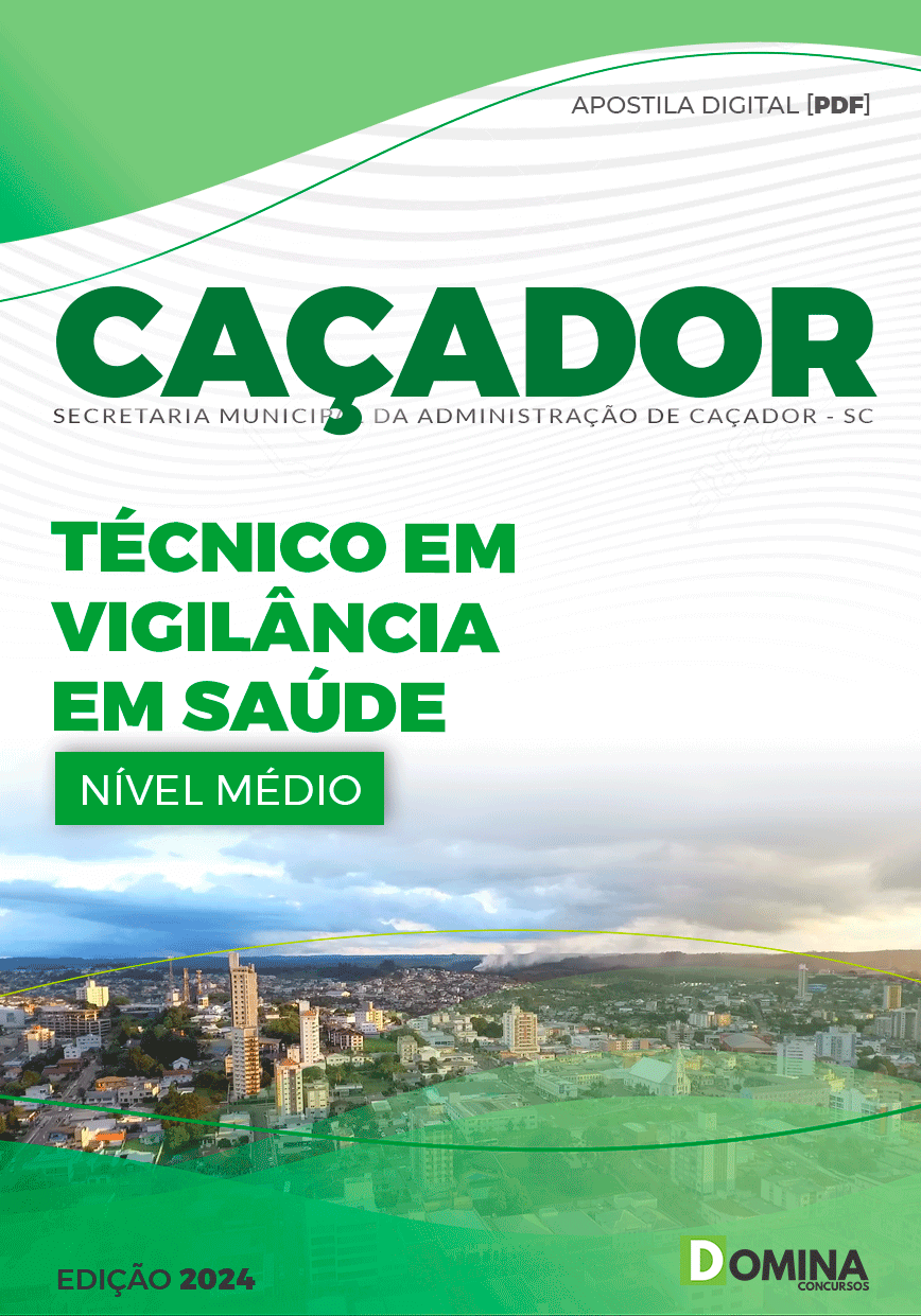 Apostila Pref Caçador SC 2024 Técnico em Vigilância em Saúde