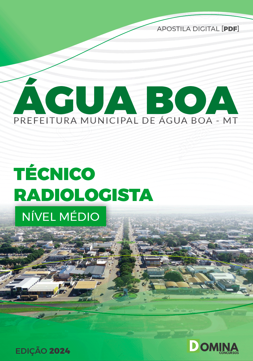 Apostila Pref Água Boa MT 2024 Técnico Radiologista