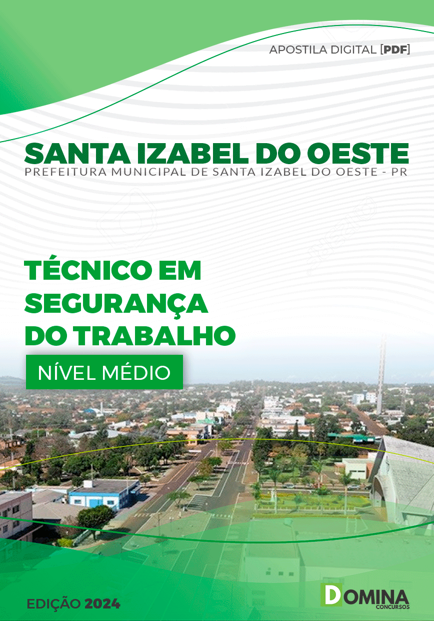 Apostila Pref Santa Izabel do Oeste PR 2024 Técnico Segurança Trabalho