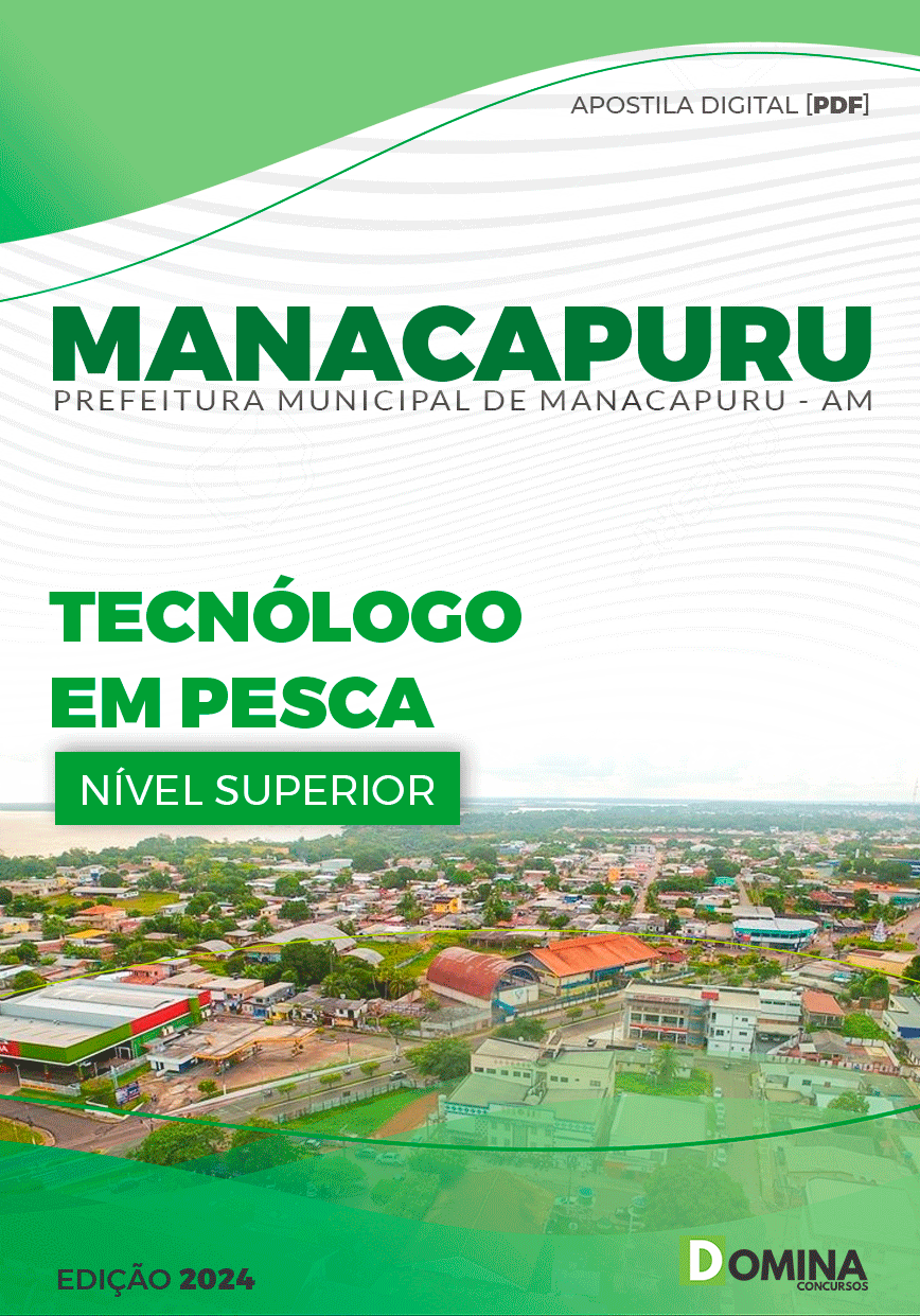 Apostila Pref Manacapuru AM 2024 Tecnólogo em Pesca