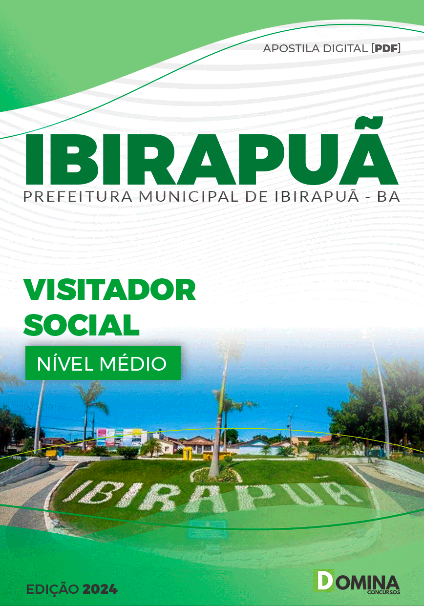 Apostila Pref Ibirapuã BA 2024 Visitador Social