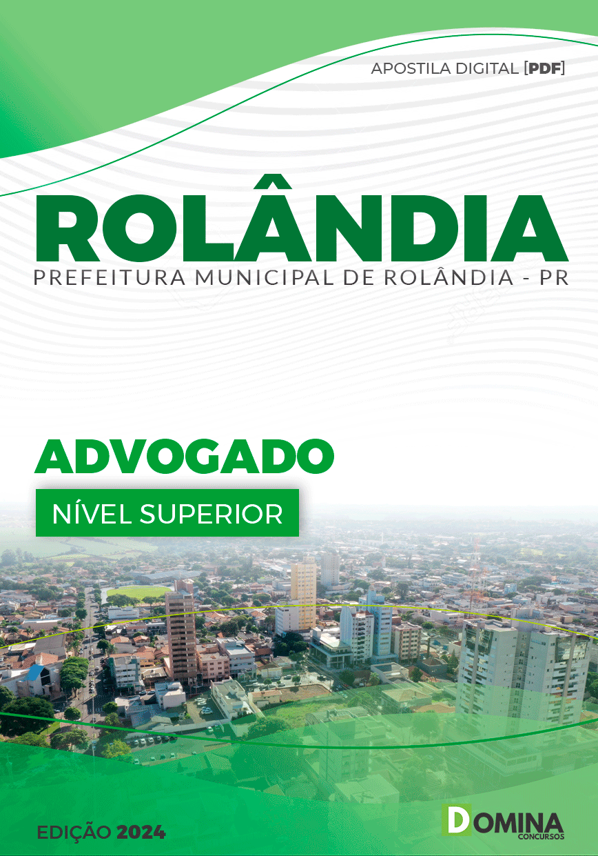 Apostila Pref Rolândia PR 2024 Advogado