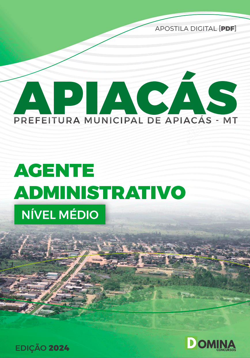 Apostila Pref Apiacás MT 2024 Agente Administrativo