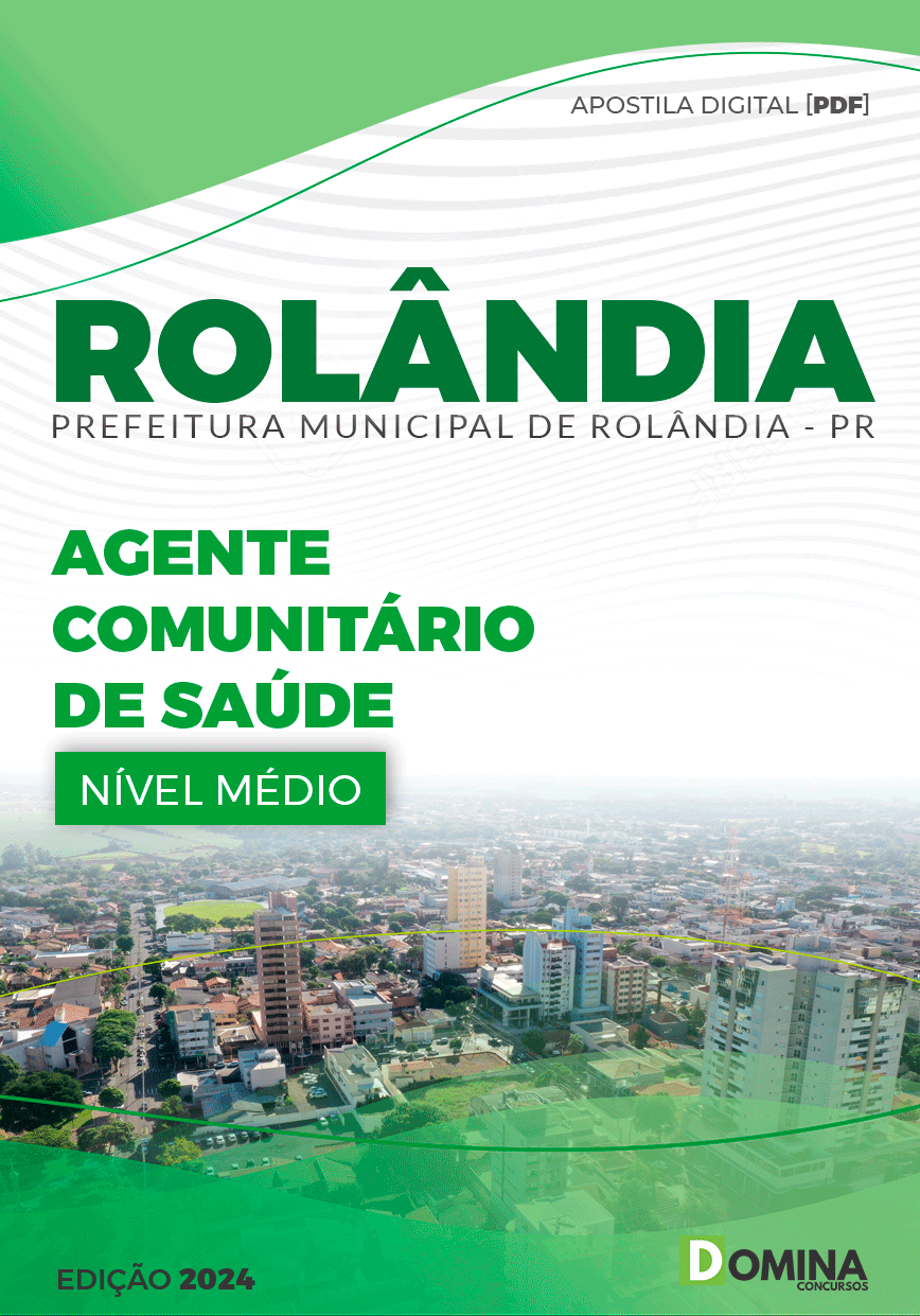 Apostila Pref Rolândia PR 2024 Agente Comunitário de Saúde