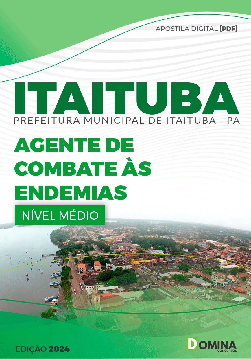 Apostila Pref Itaituba PA 2024 Agente de Combate às Endemias