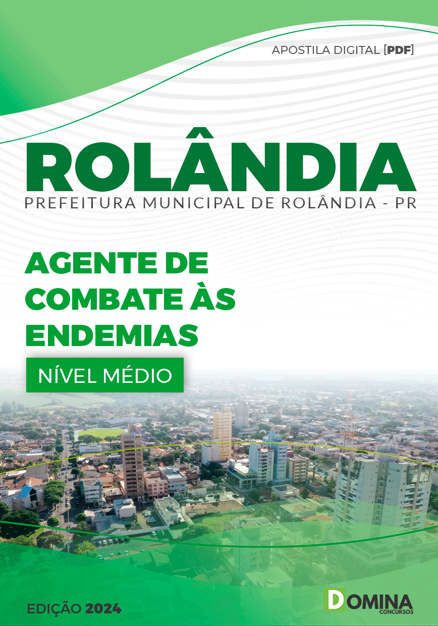 Apostila Pref Rolândia PR 2024 Agente de Combate às Endemias