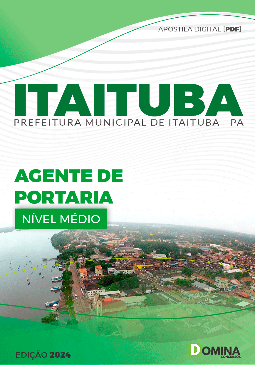 Apostila Pref Itaituba PA 2024 Agente de Portaria