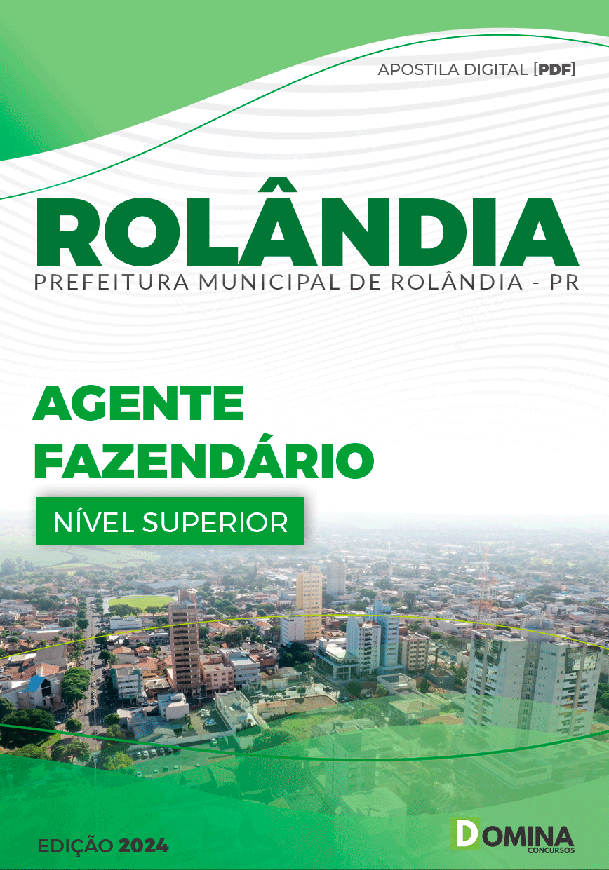 Apostila Pref Rolândia PR 2024 Agente Fazendário