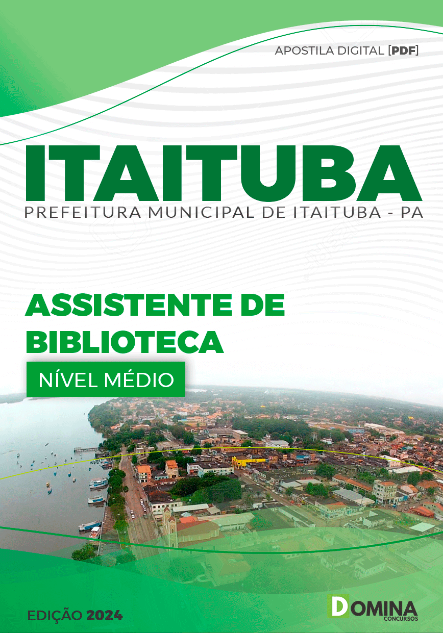 Apostila Pref Itaituba PA 2024 Assistente de Biblioteca