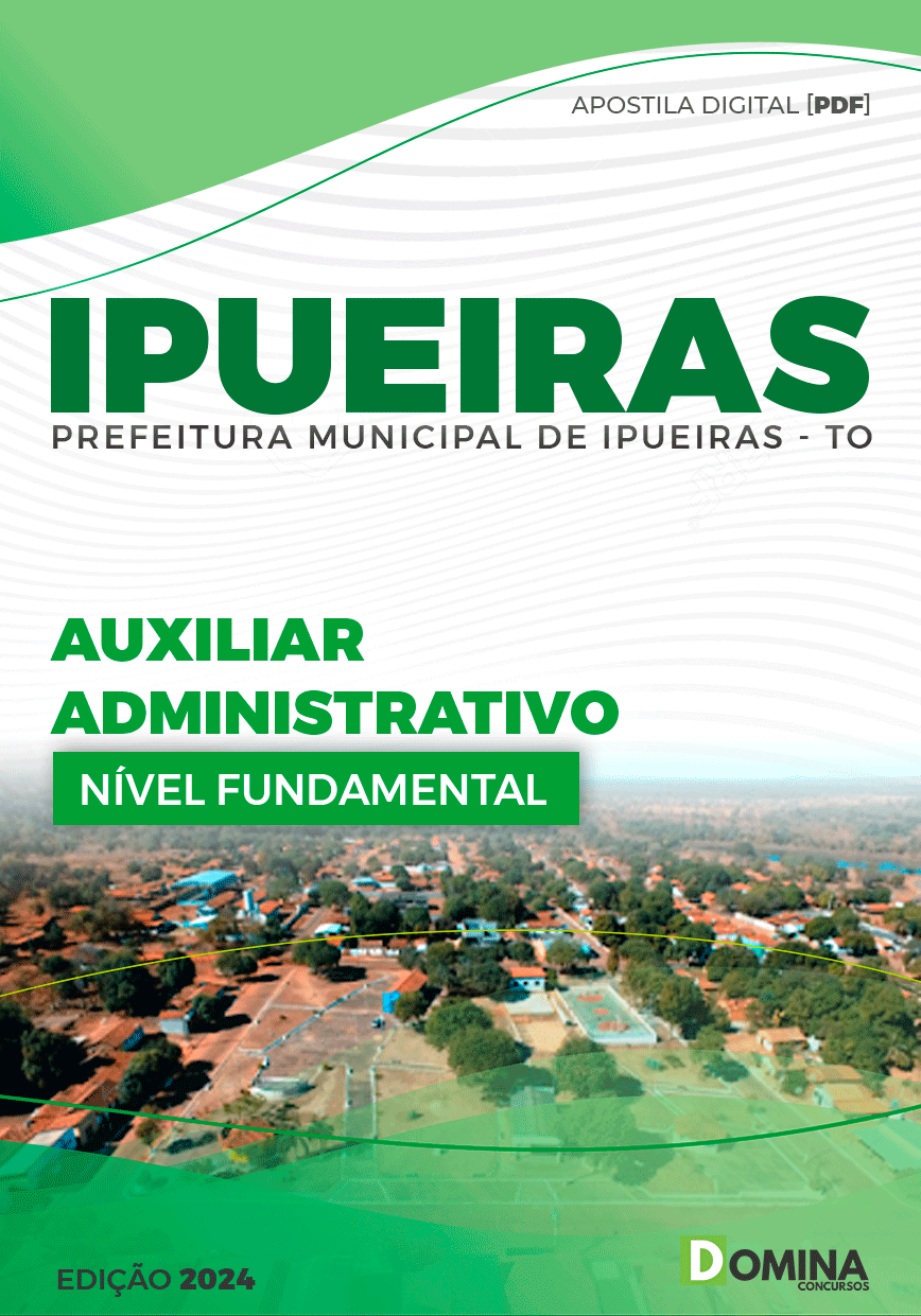 Apostila Pref Ipueiras TO 2024 Auxiliar Administrativo