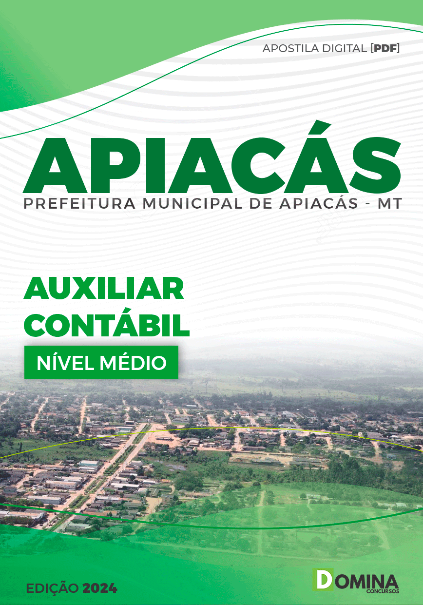Apostila Pref Apiacás MT 2024 Auxiliar Contábil