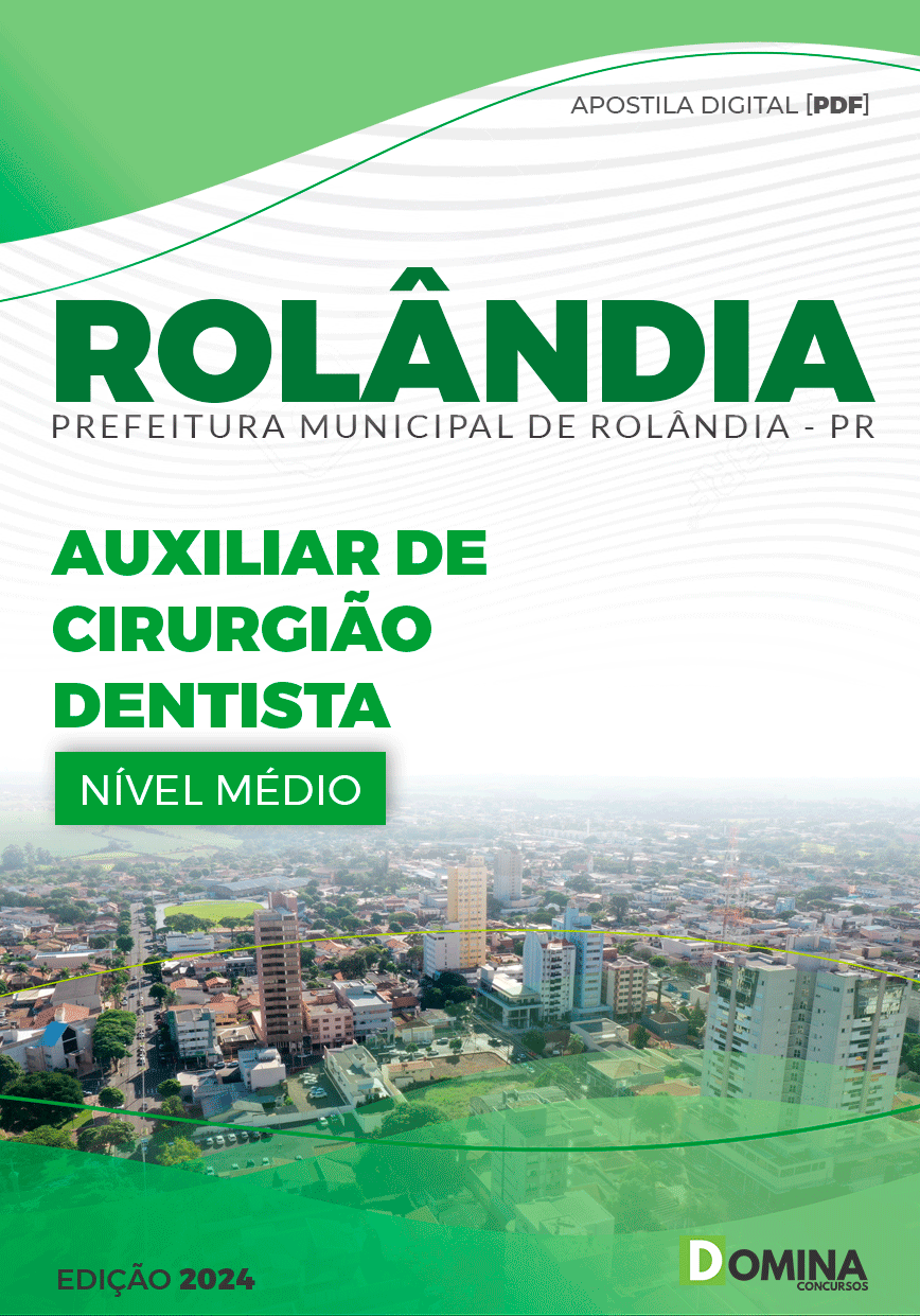 Apostila Pref Rolândia PR 2024 Auxiliar de Cirurgião Dentista