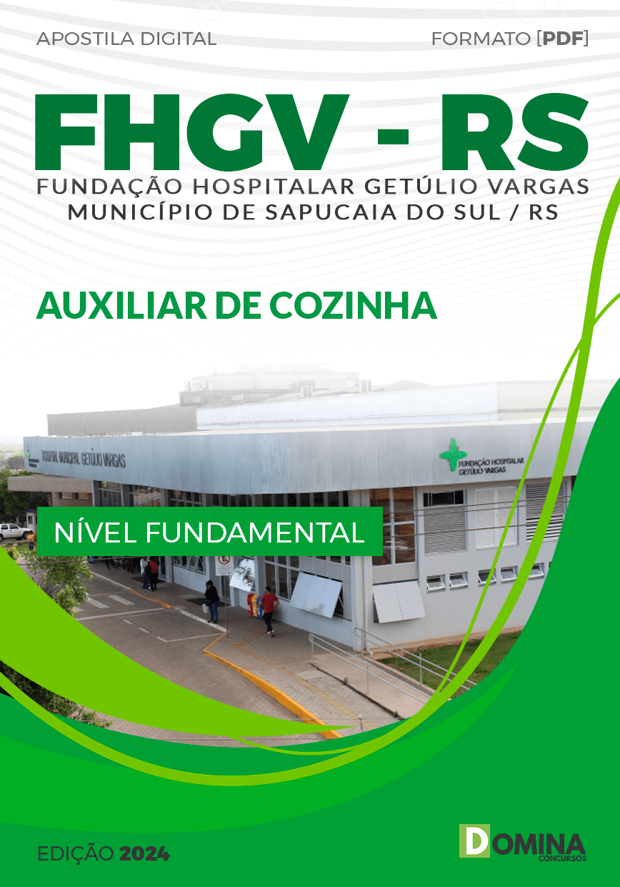 Apostila Concurso FHGV RS 2024 Auxiliar Cozinha
