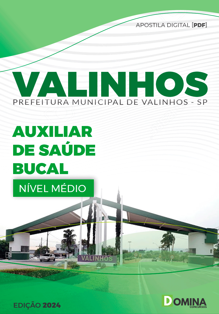 Apostila Pref Valinhos SP 2024 Auxiliar de Saúde Bucal