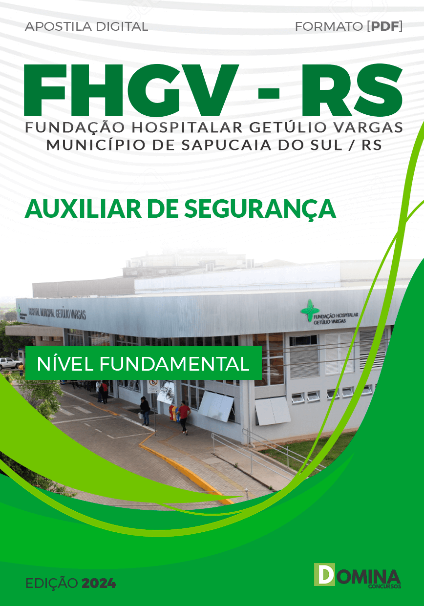 Apostila Concurso FHGV RS 2024 Auxiliar Segurança