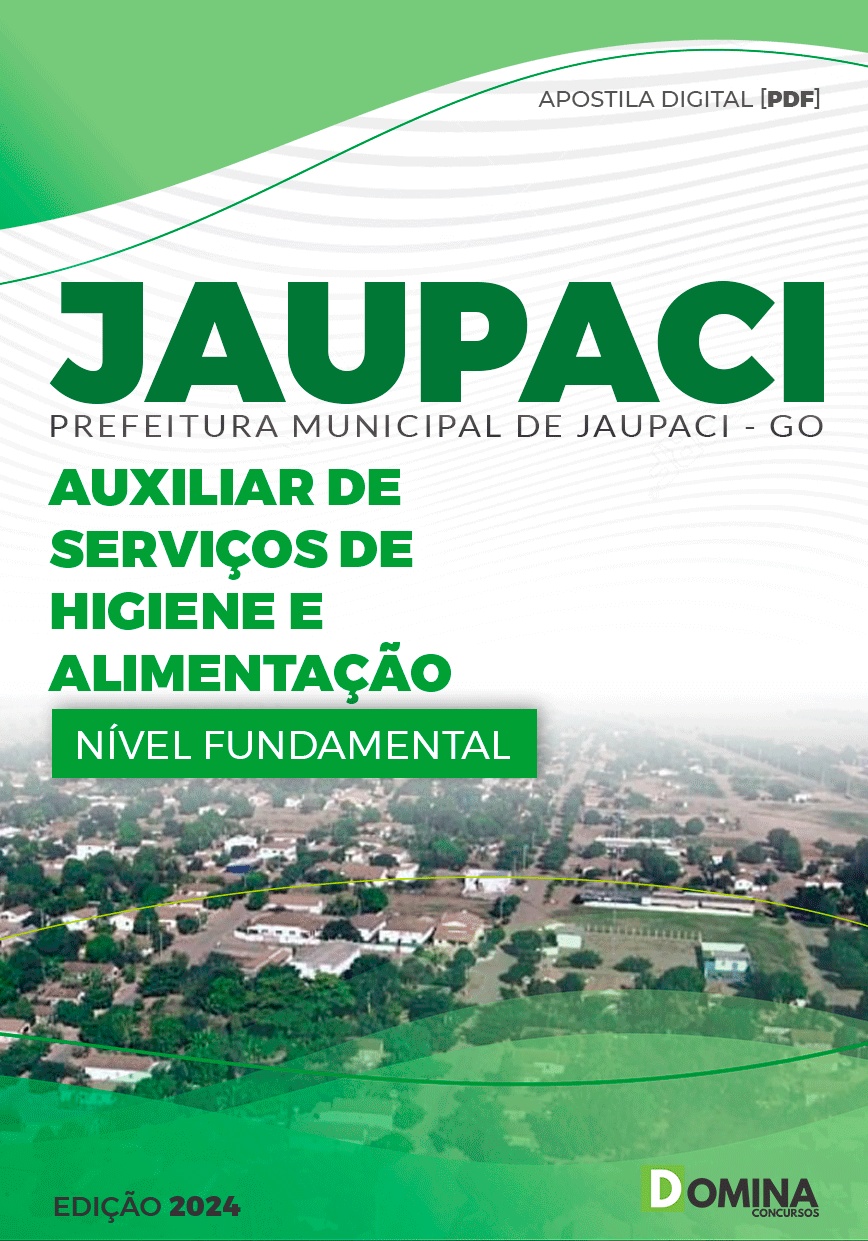 Pref Jaupaci GO 2024 Auxiliar de Serviços de Higiene Alimentação