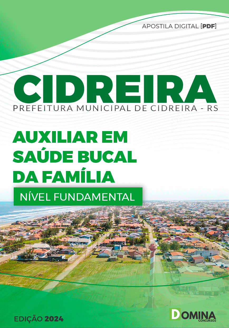 Apostila Pref Cidreira RS 2024 Auxiliar Saúde Bucal Família