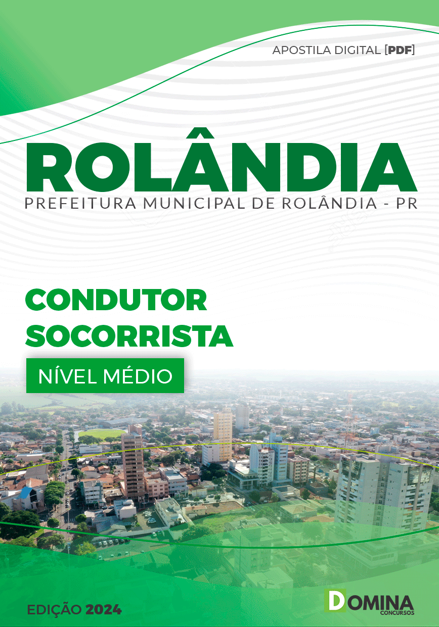 Apostila Pref Rolândia PR 2024 Condutor Socorrista
