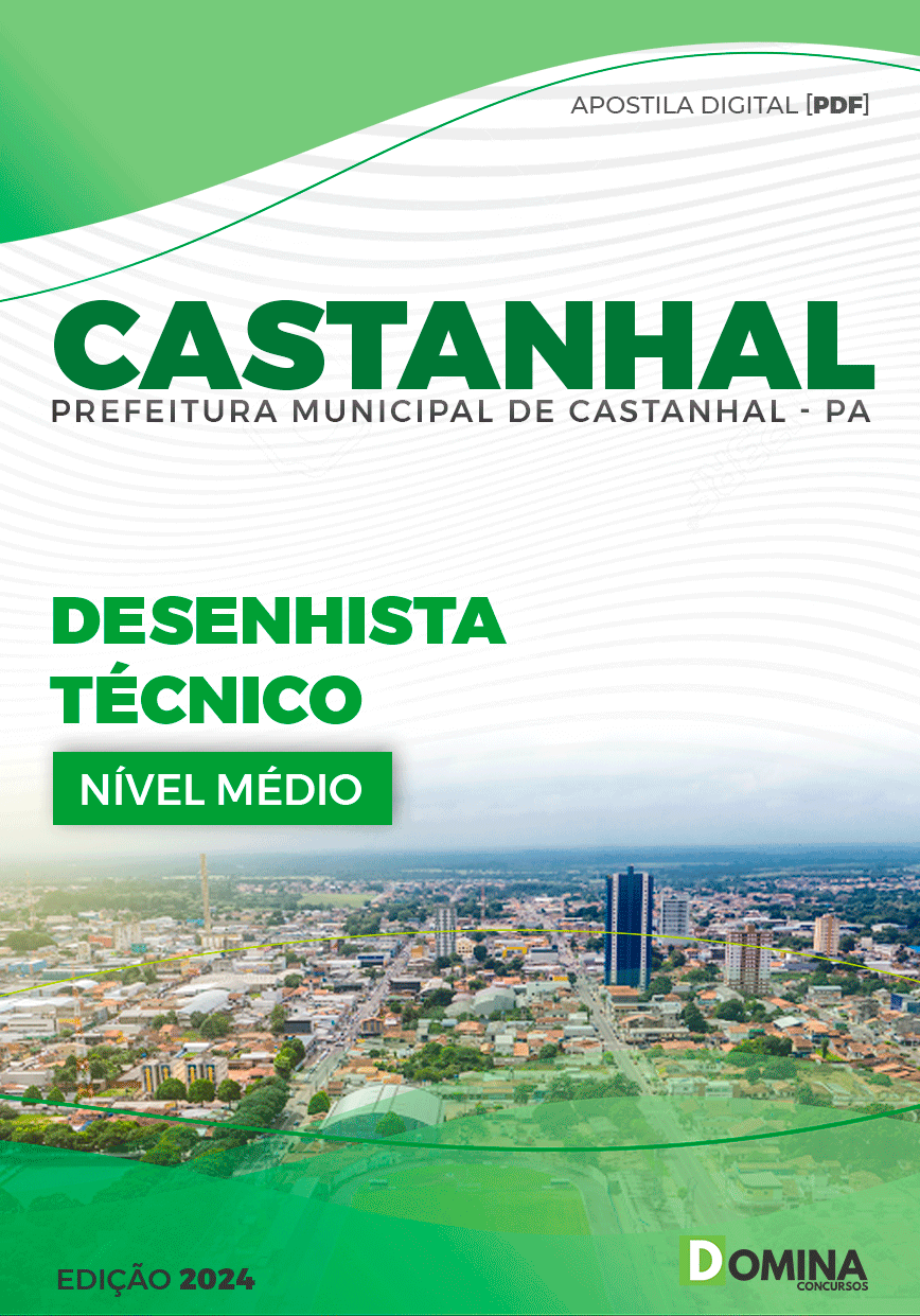 Apostila Pref Castanhal PA 2024 Desenhista Técnico
