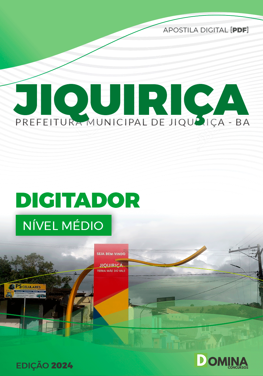 Apostila Pref Jiquiriça BA 2024 Digitador