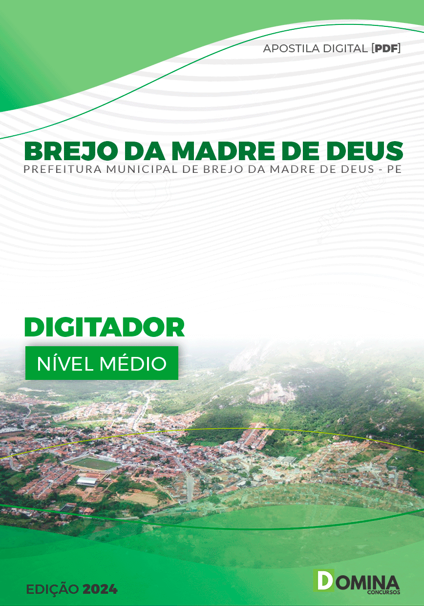 Apostila Pref Brejo da Madre de Deus PE 2024 Digitador
