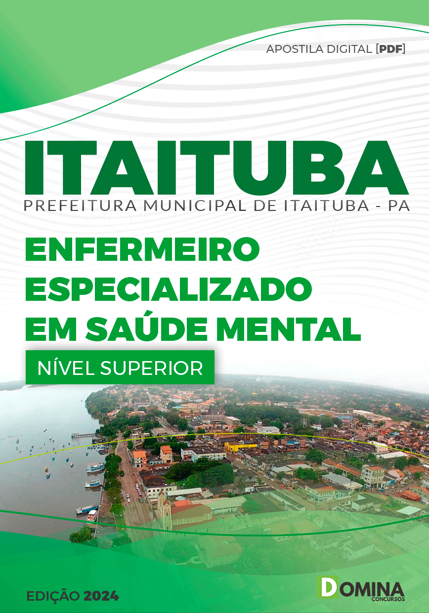 Pref Itaituba PA 2024 Enfermeiro Especializado em Saúde Mental