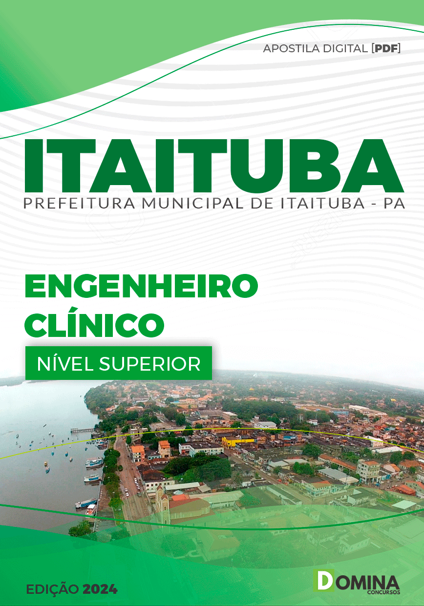 Apostila Pref Itaituba PA 2024 Engenheiro Clínico