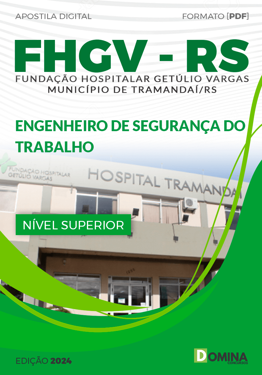 Apostila FHGV Tramandaí RS 2024 Engenheiro Segurança Trabalho