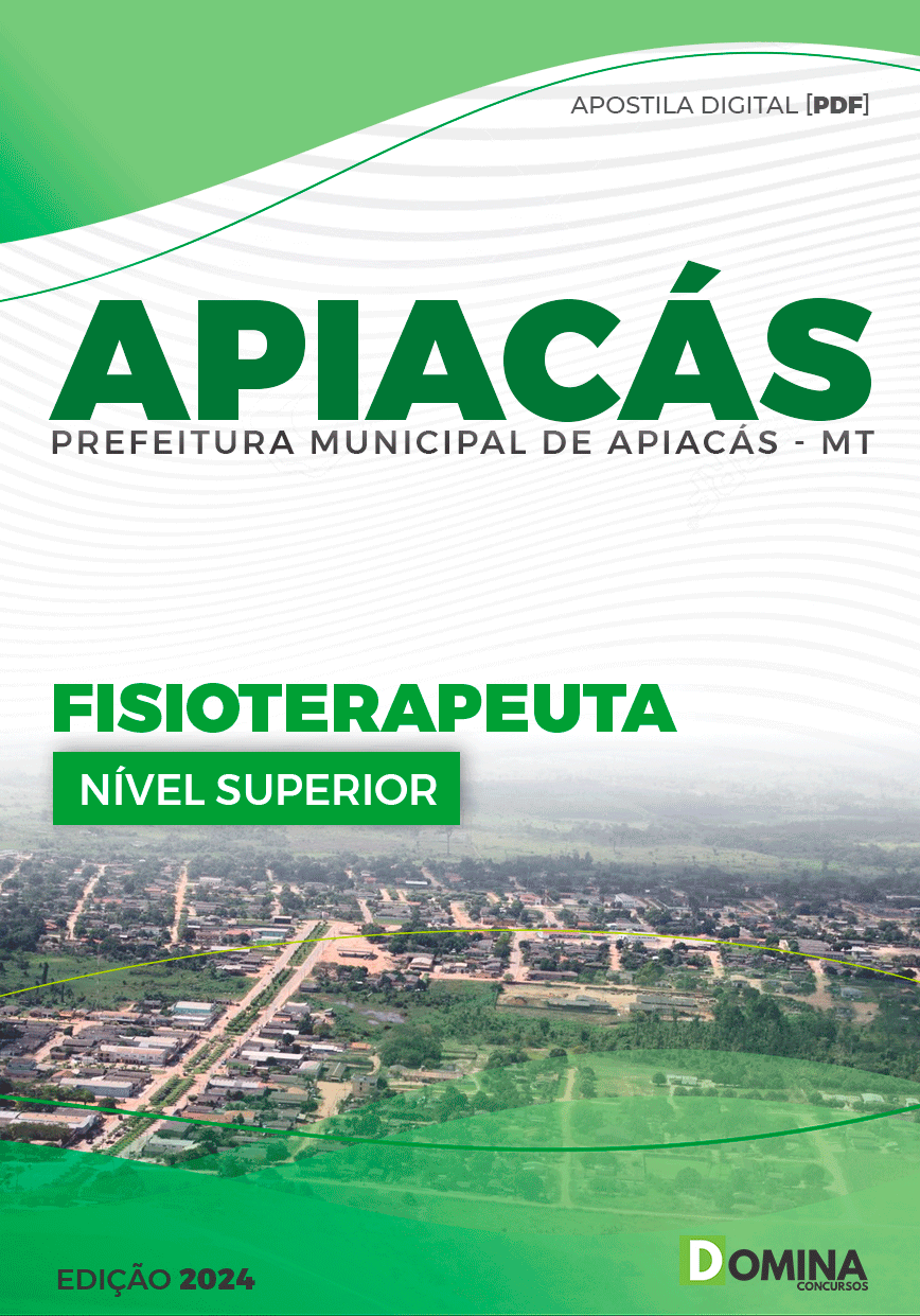 Apostila Pref Apiacás MT 2024 Fisioterapeuta