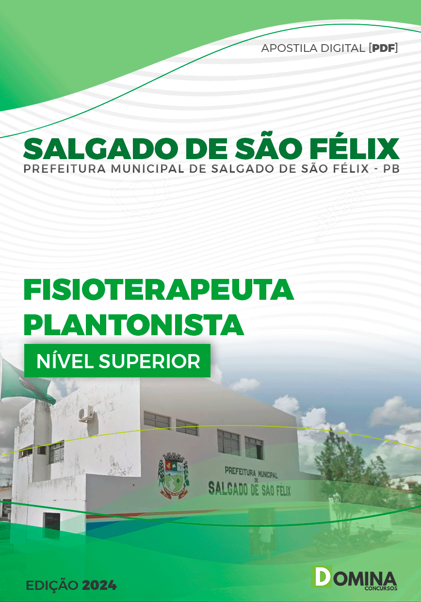 Apostila Pref Salgado de São Félix PB 2024 Fisioterapeuta Plantonista