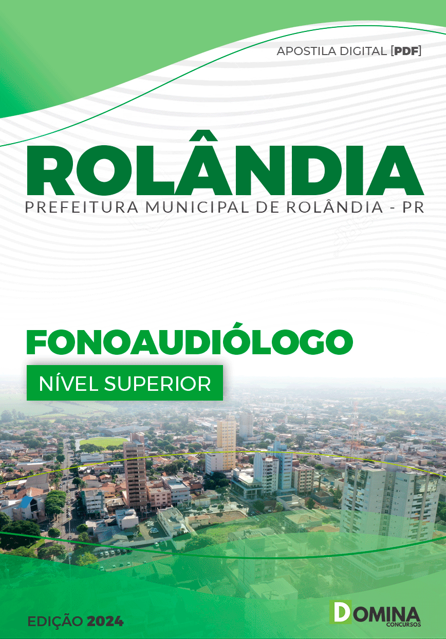 Apostila Pref Rolândia PR 2024 Fonoaudiólogo