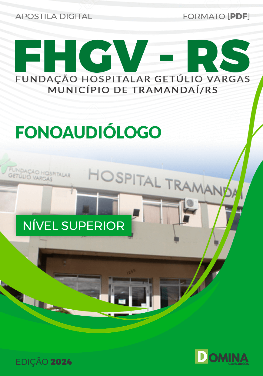 Apostila FHGV Tramandaí RS 2024 Fonoaudiólogo