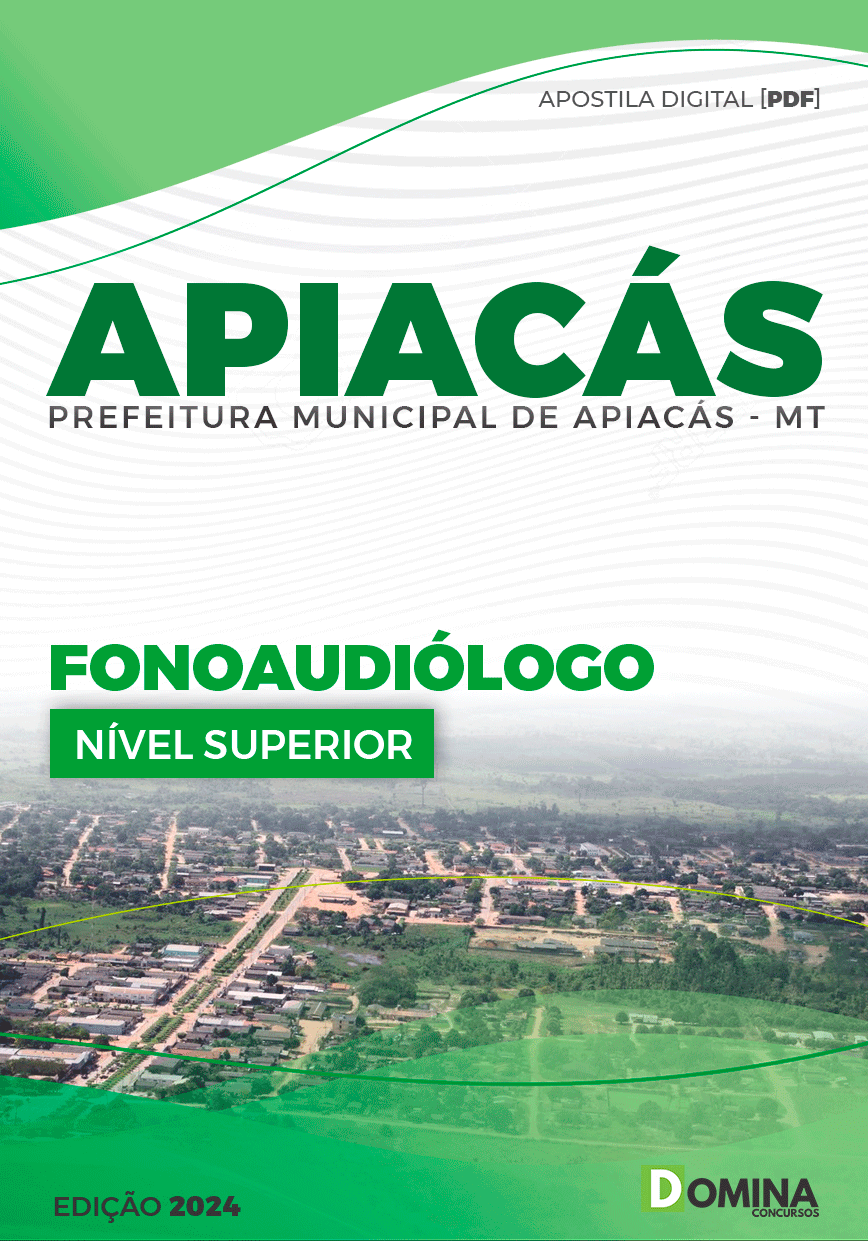 Apostila Pref Apiacás MT 2024 Fonoaudiólogo