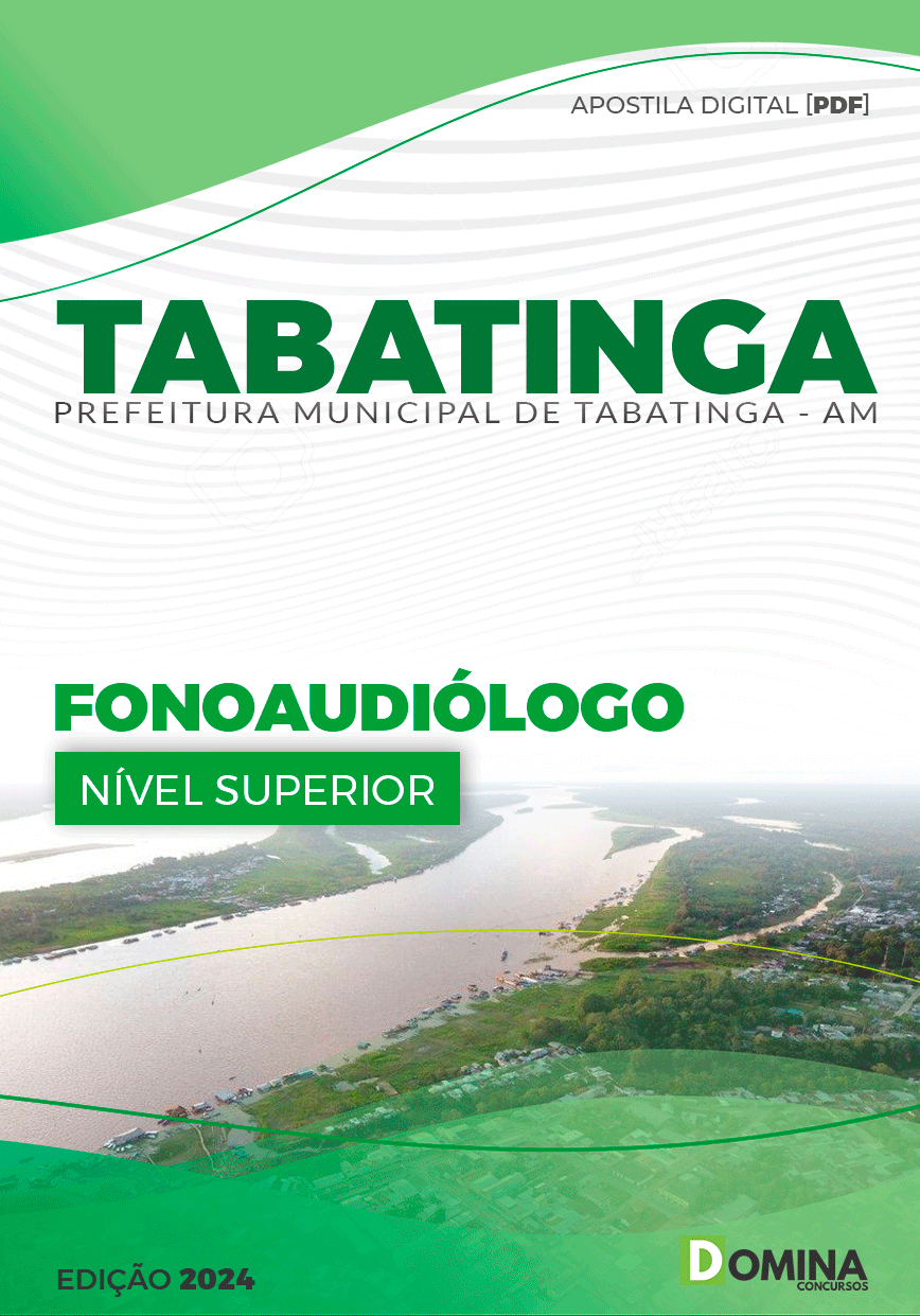 Apostila Pref Tabatinga AM 2024 Fonoaudiólogo