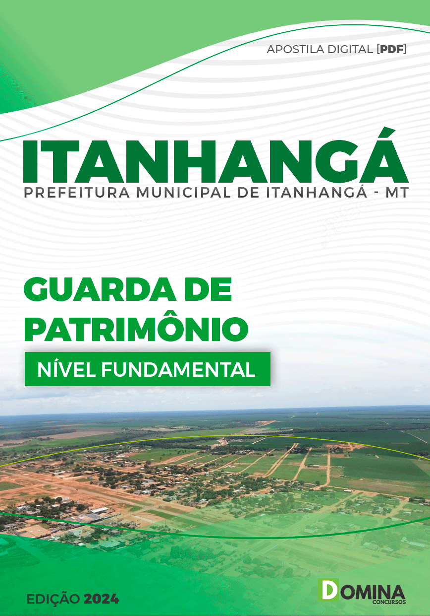 Apostila Pref Itanhangá MT 2024 Guarda Patrimônio