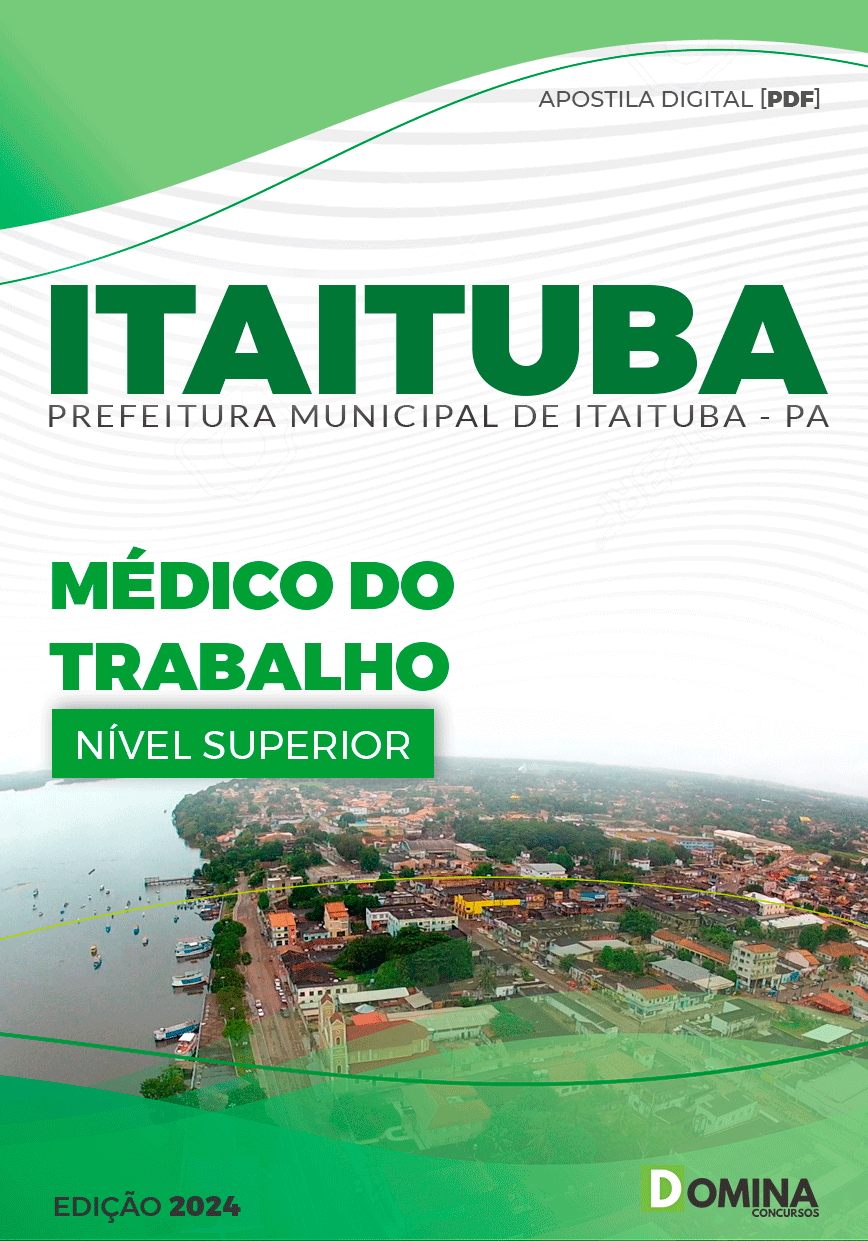 Apostila Pref Itaituba PA 2024 Médico do Trabalho