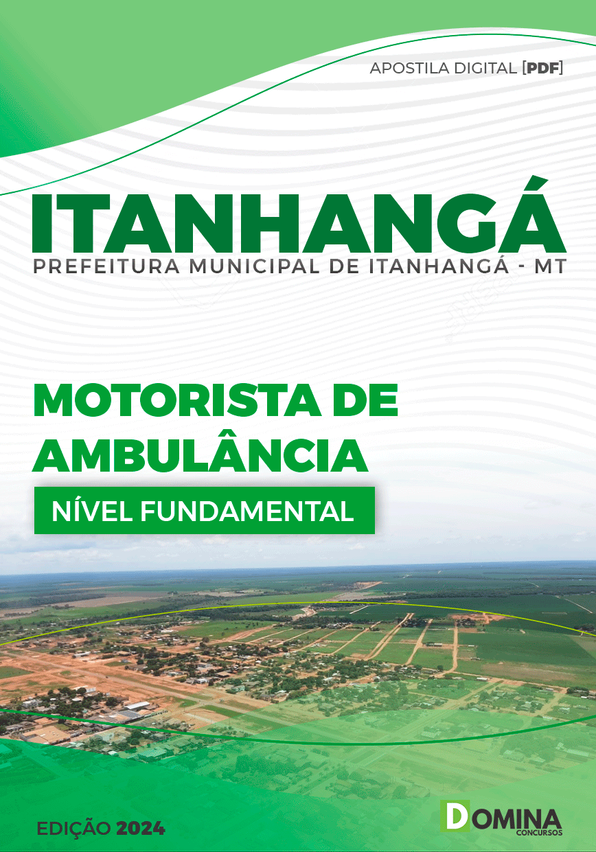 Apostila Pref Itanhangá MT 2024 Motorista Ambulância