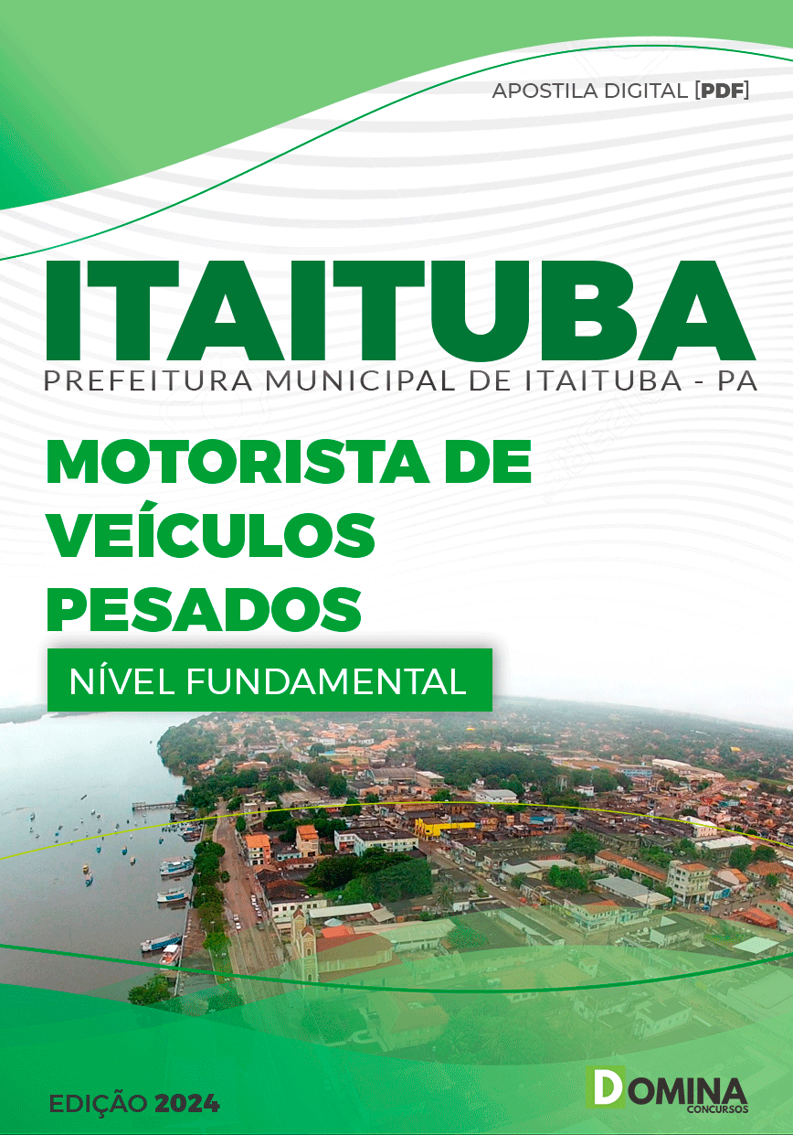 Apostila Pref Itaituba PA 2024 Motorista de Veículos Pesados