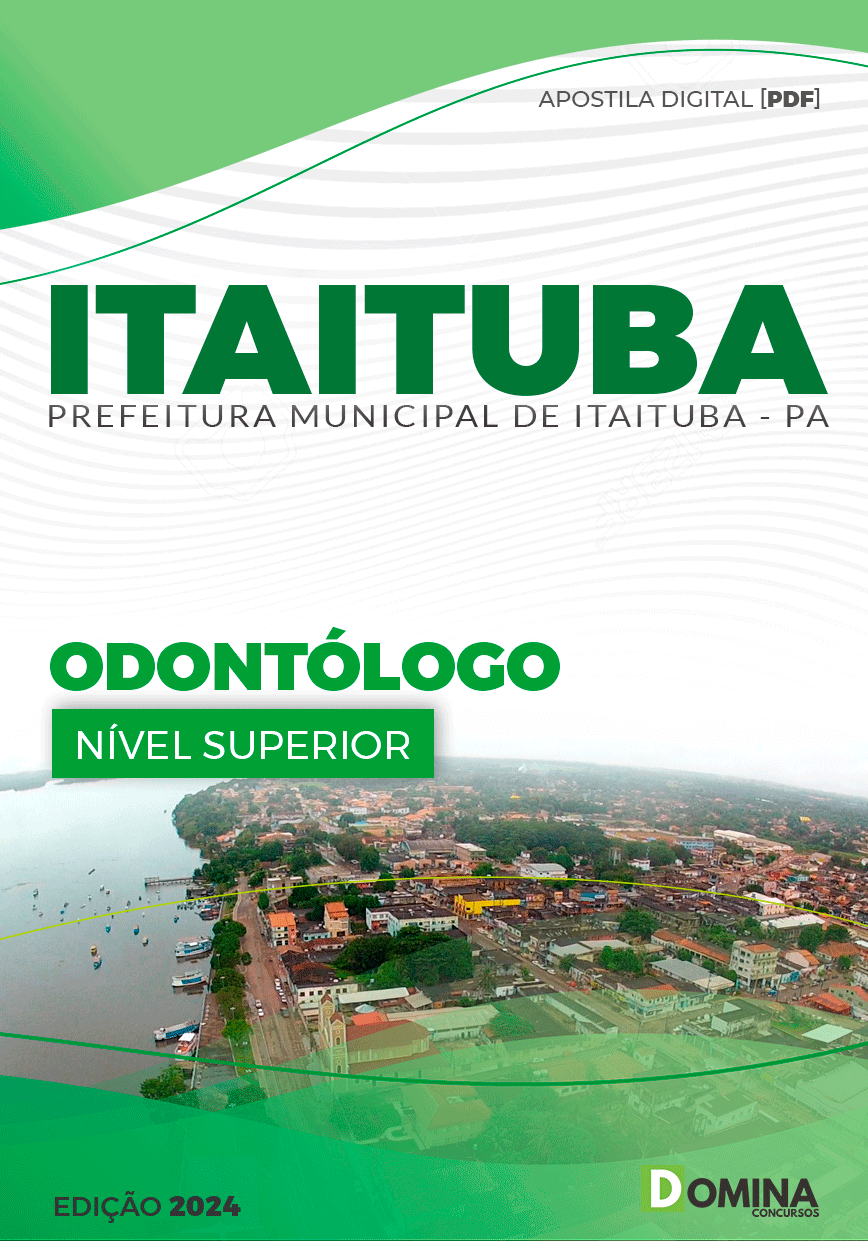Apostila Pref Itaituba PA 2024 Odontólogo