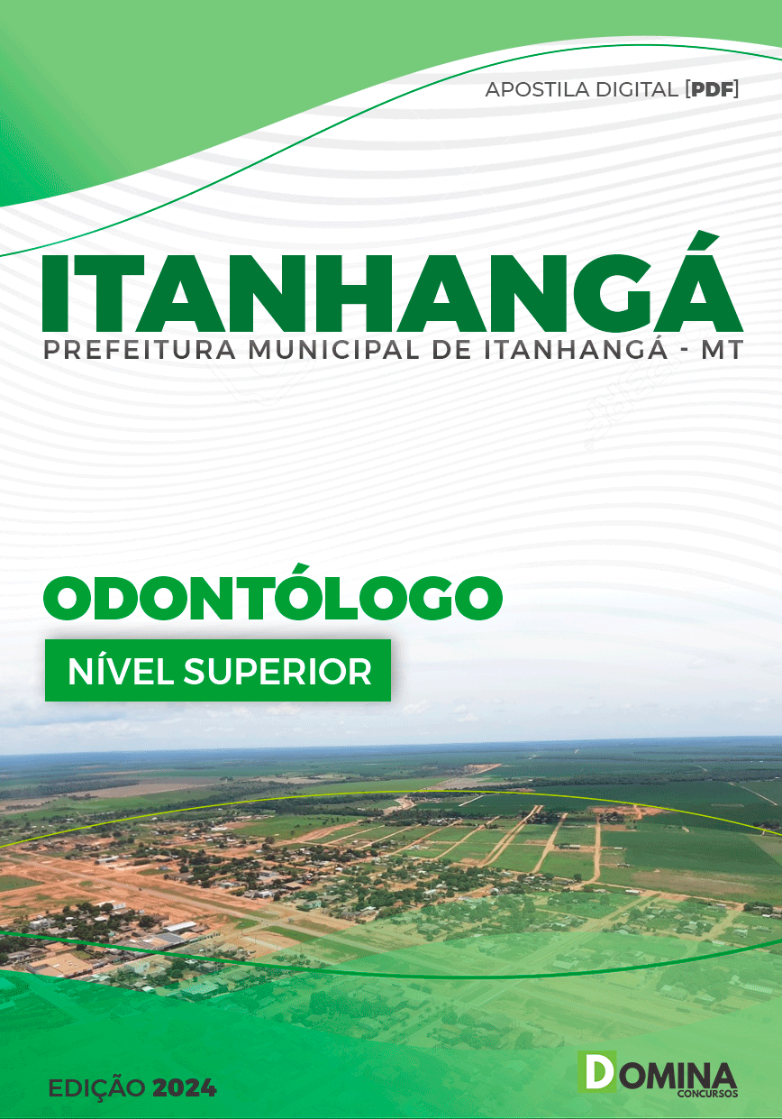 Apostila Pref Itanhangá MT 2024 Odontólogo