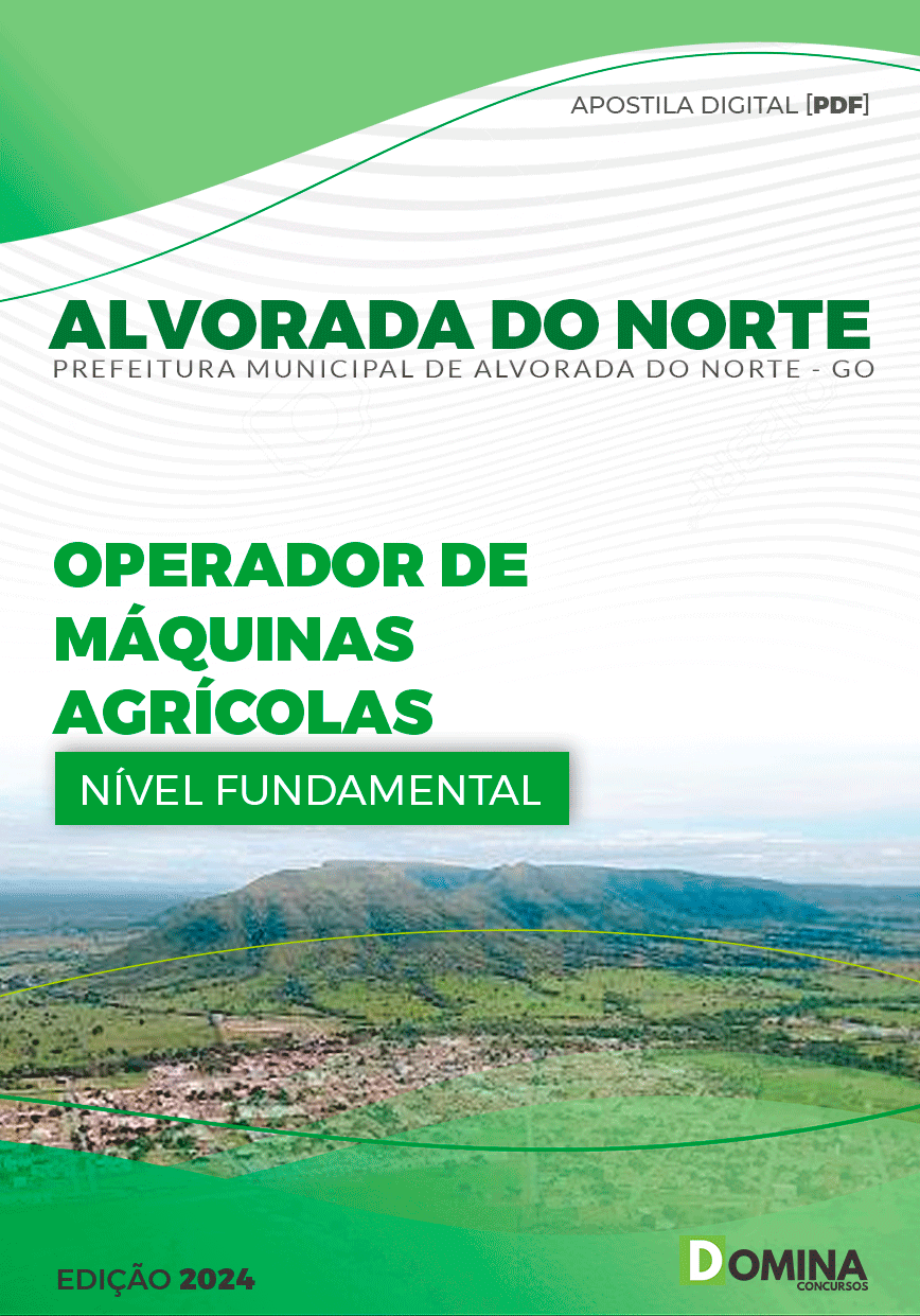 Apostila Pref Alvorada do Norte GO 2024 Operador Máquinas Leves Agrícolas
