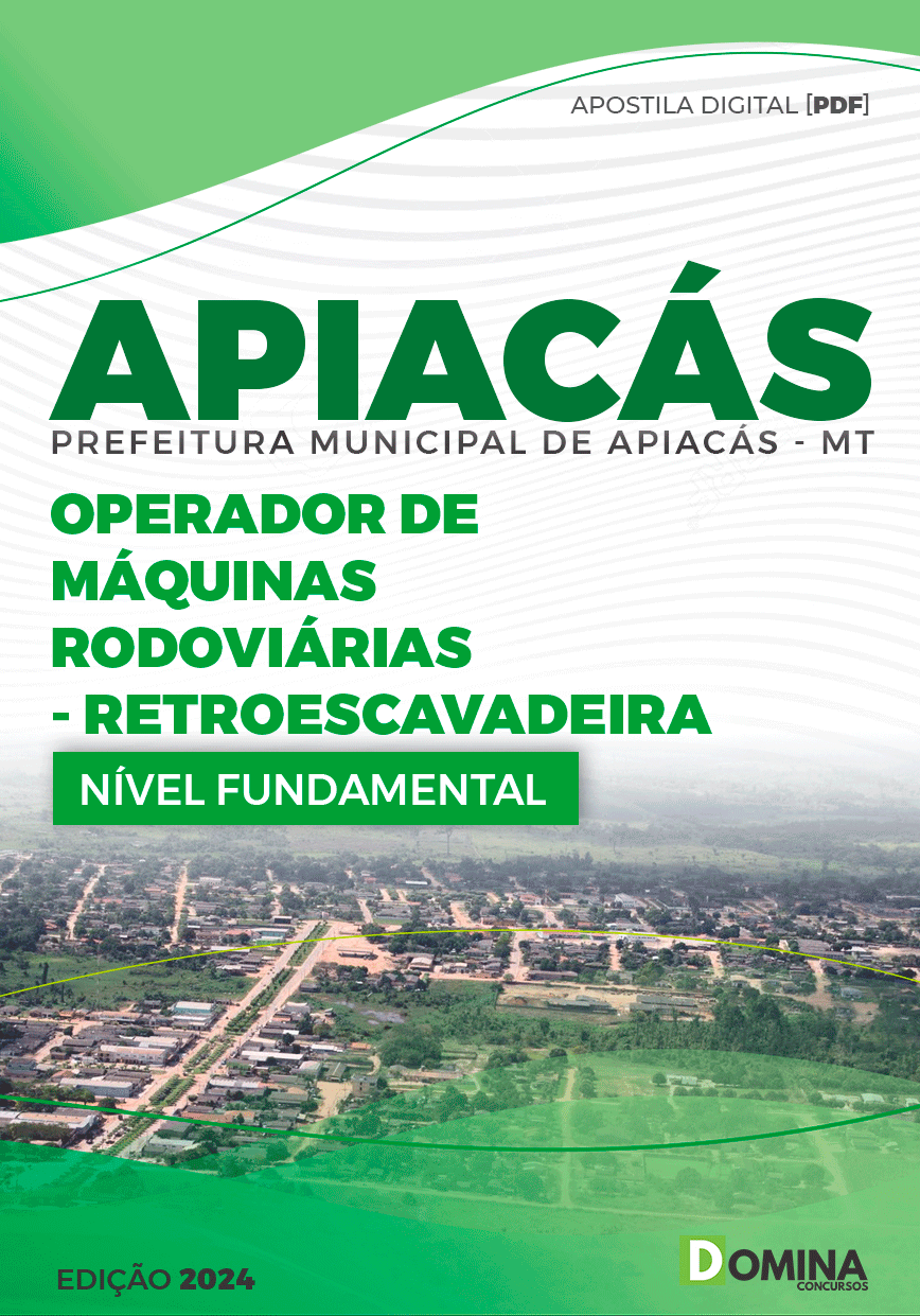 Pref Apiacás MT 2024 Operador de Máquinas Retroescavadeira