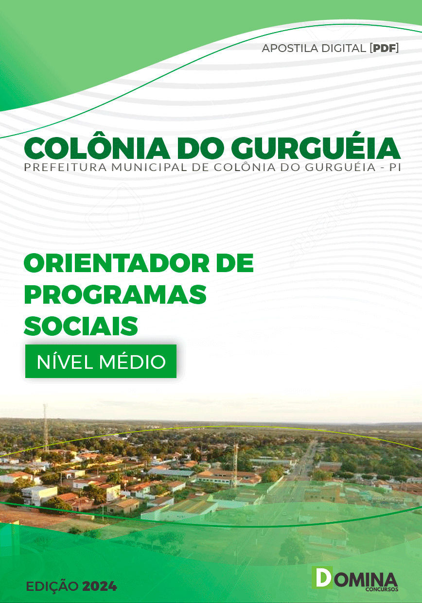 Apostila Pref Colônia Do Gurguéia PI 2024 Orientador Programas Sociais