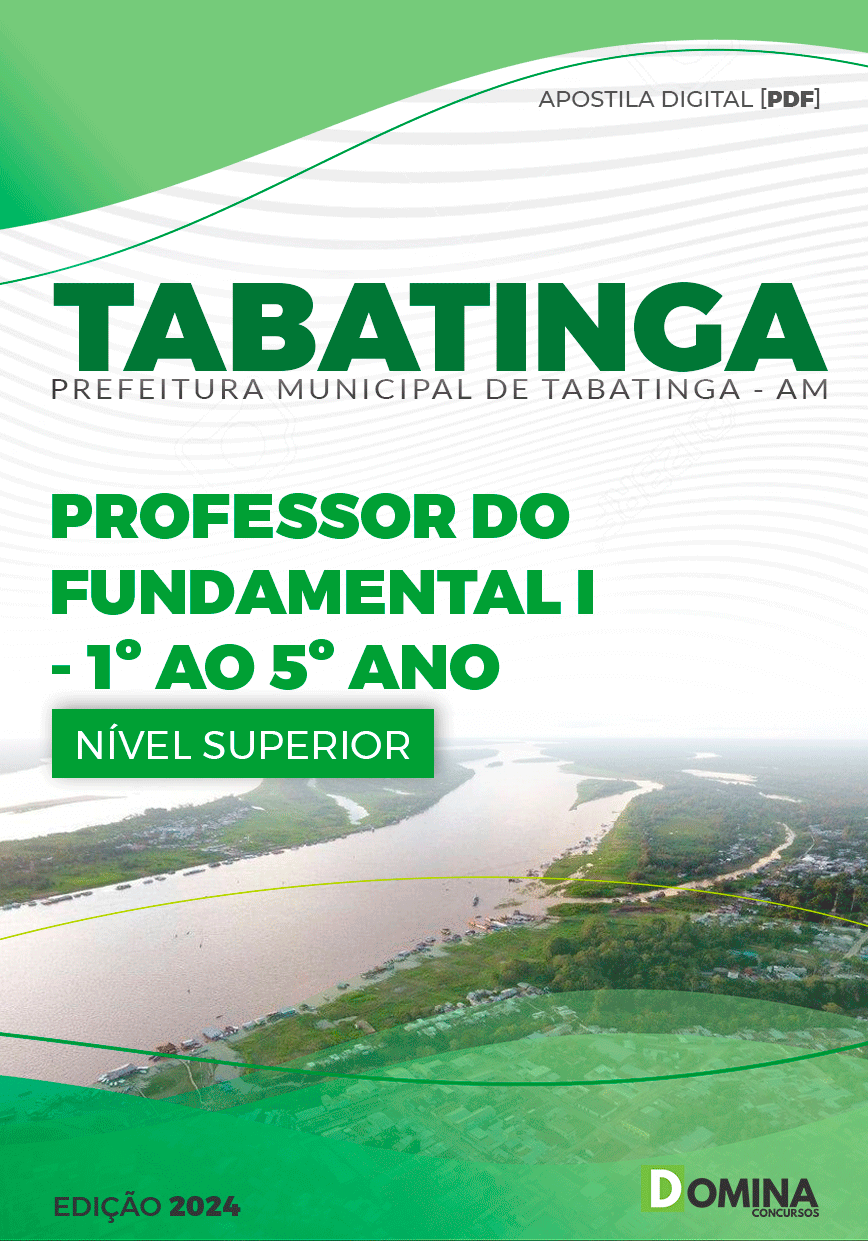 Apostila Pref Tabatinga AM 2024 Professor do Ciclo 1º ao 5º Ano