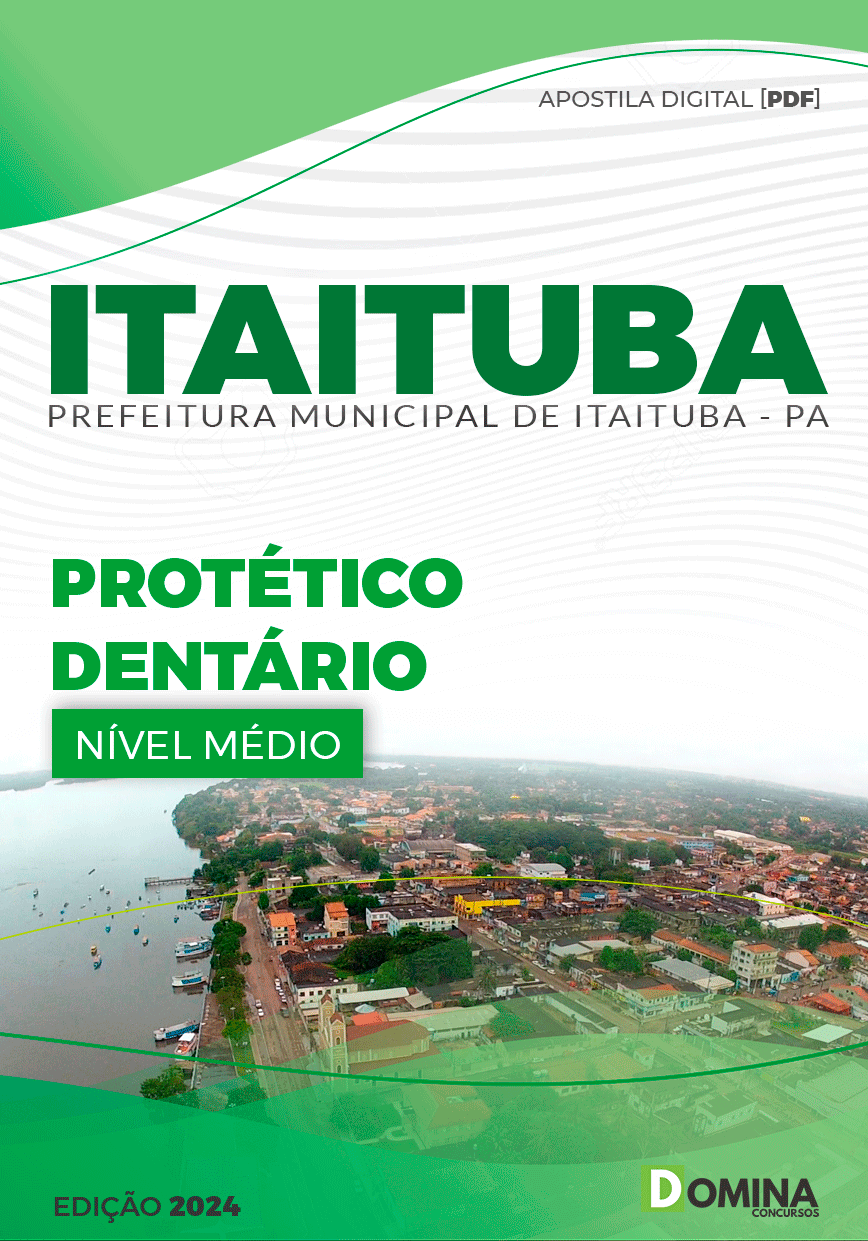 Apostila Pref Itaituba PA 2024 Protético Dentário