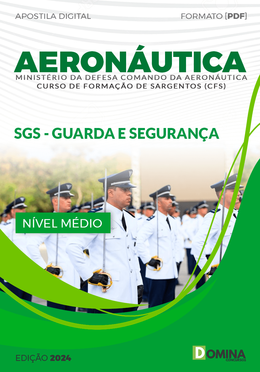 Apostila CFS Aeronáutica 2024 Guarda e Segurança