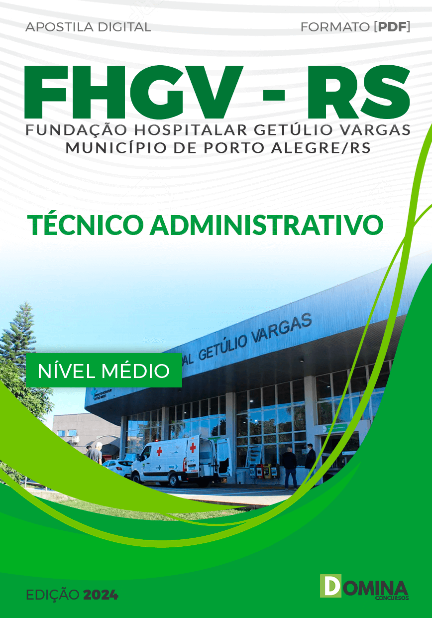 Apostila Concurso FHGV RS 2024 Técnico Administrativo