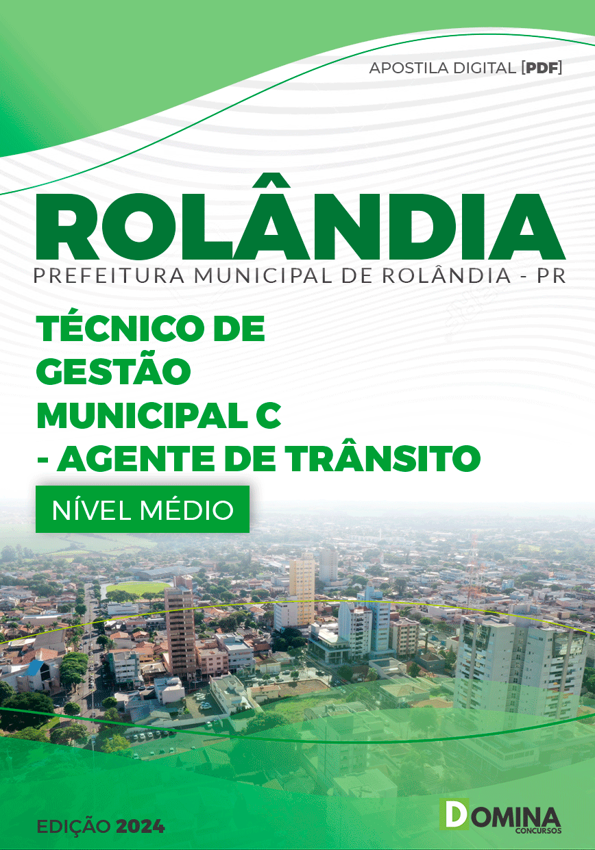 Apostila Pref Rolândia PR 2024 Agente de Trânsito